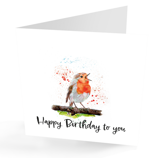 'Happy Birthday To You' Robin Birthday Card.