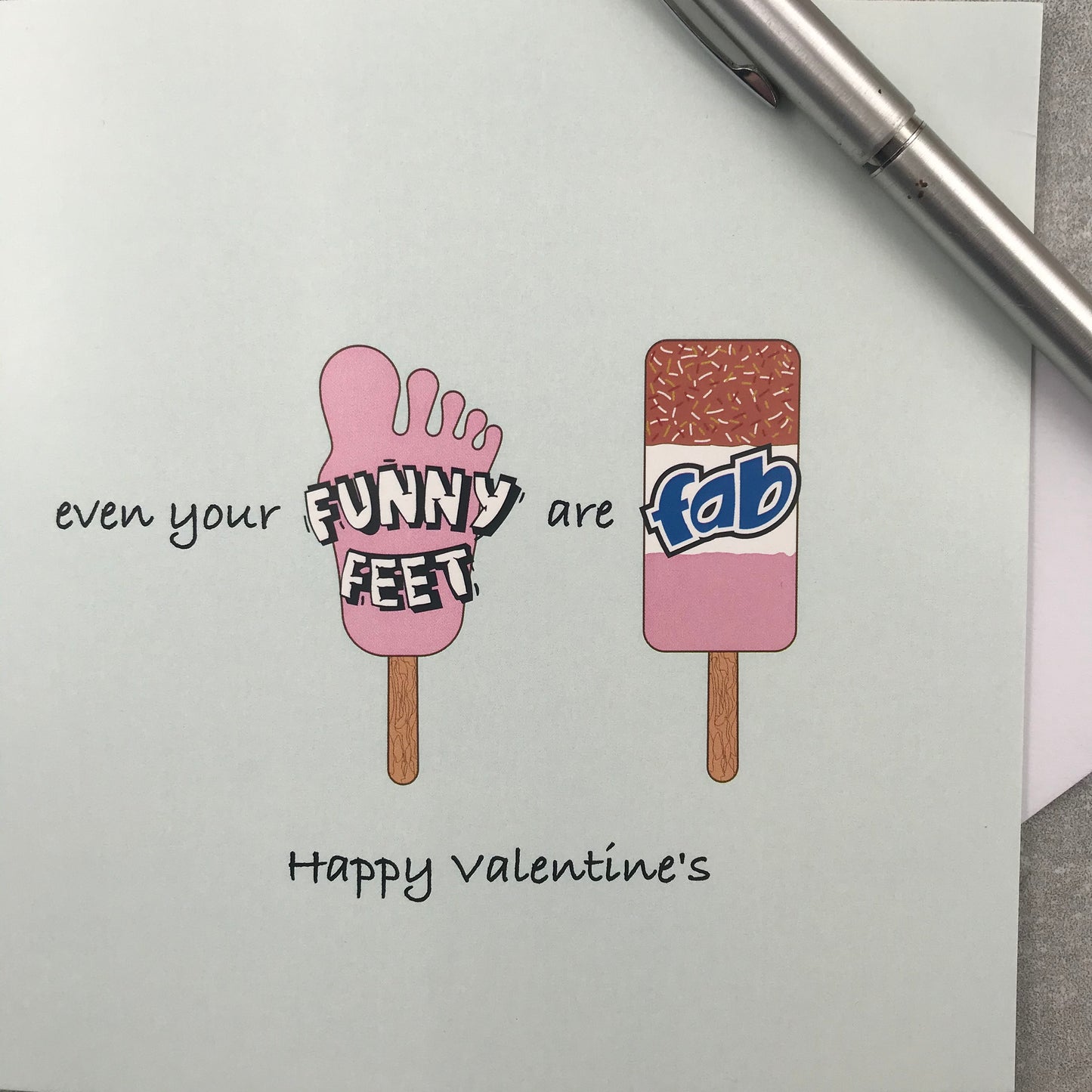 Even your FUNNY FEET are FAB Card