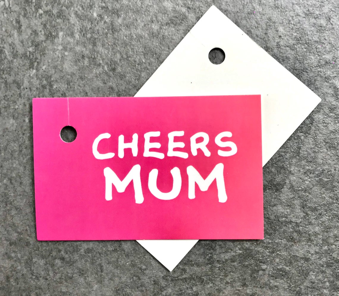 Cheers Mum gift tag