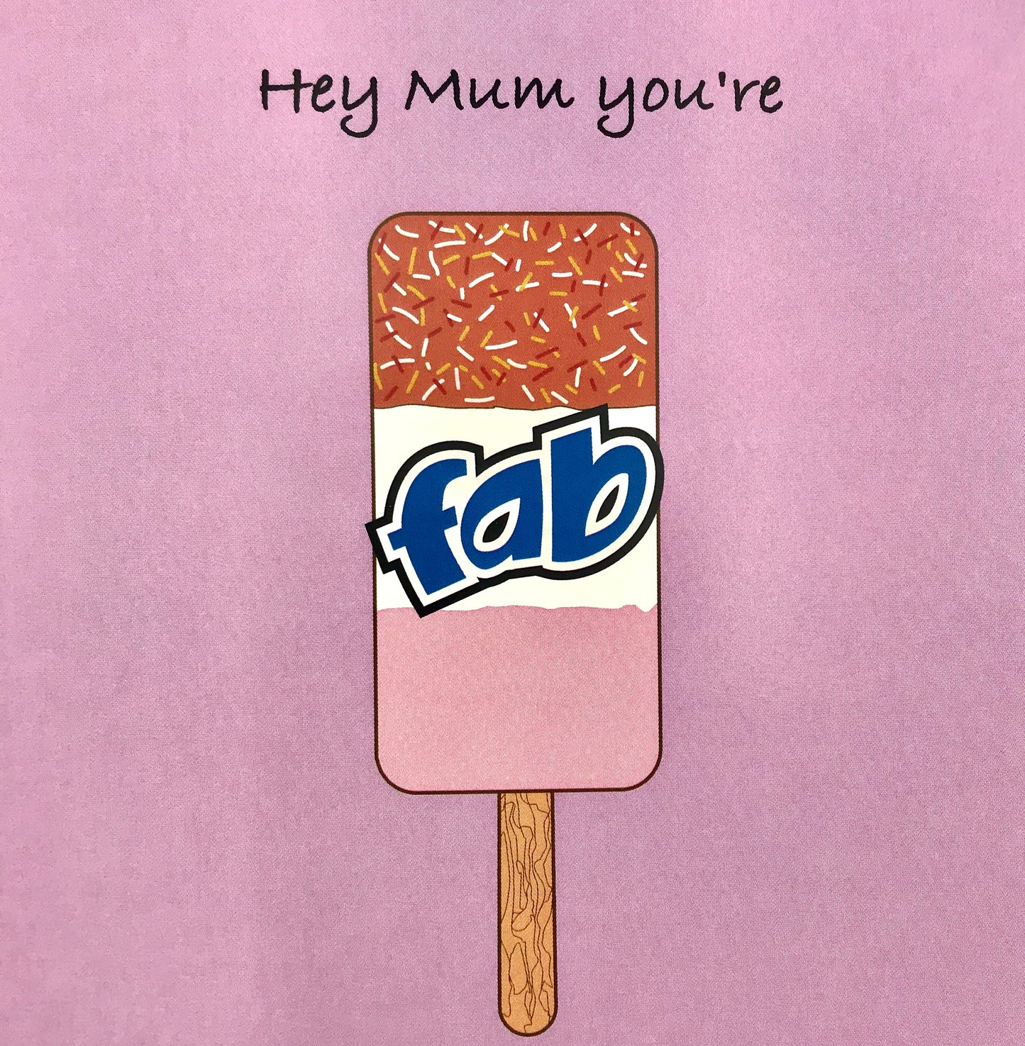 Hey Mum you're FAB, Fun Mothers Day Retro Card